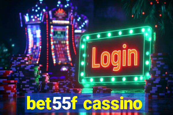 bet55f cassino